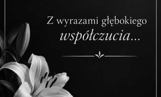 Zdjęcie do Z głębokim smutkiem przyjęliśmy wiadomość o śmierci Śp. Grzegorza Jankowskiego