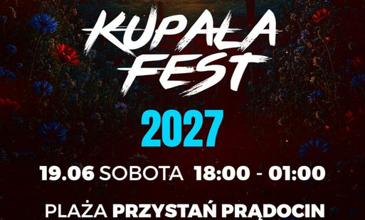 Zdjęcie do Kupała Fest 2027 wśr&oacute;d zwycięskich projekt&oacute;w