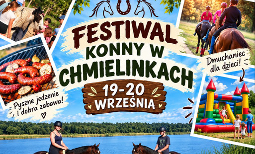 Zdjęcie do Zapraszamy na Festiwal Konny w Chmielnikach 