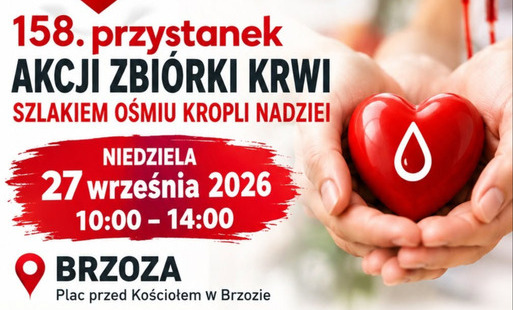 Zdjęcie do 158. przystanek Akcji Zbi&oacute;rki Krwi w Brzozie