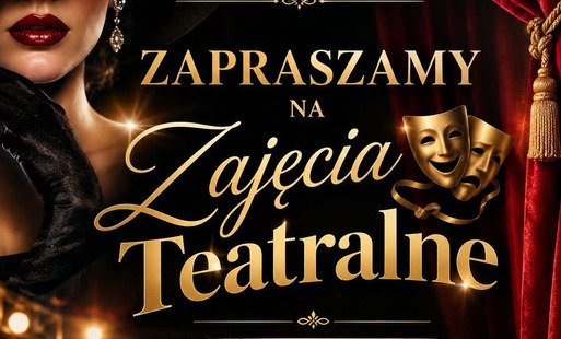 Zdjęcie do Teatr Pokolenia - GOK zaprasza na zajęcia