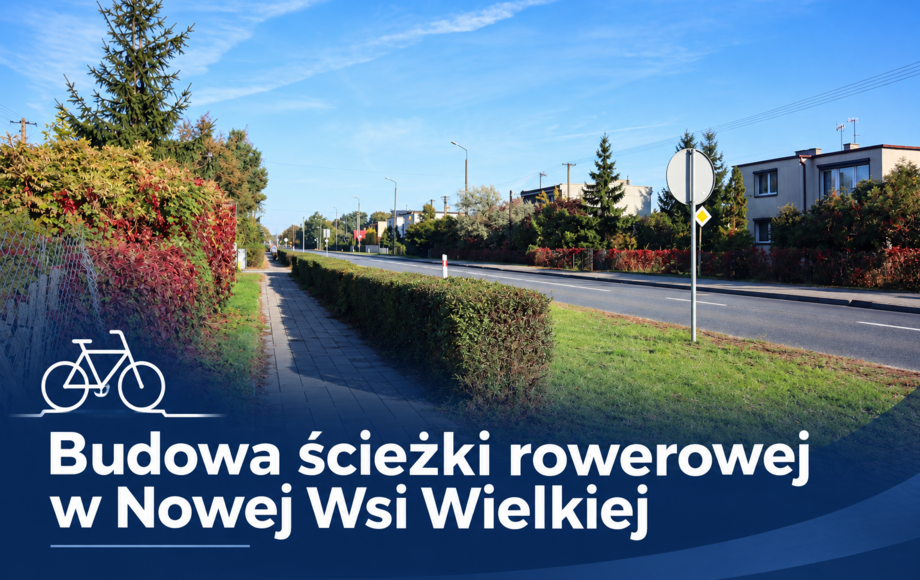 Budowa ścieżki rowerowej w Nowej Wsi Wielkiej